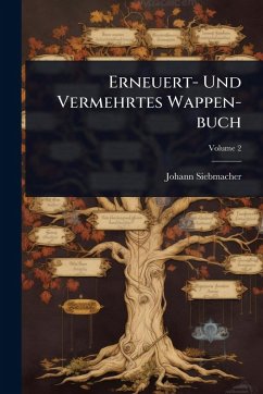 Erneuert- Und Vermehrtes Wappen-buch Cover Erneuert- Und Vermehrtes Wappen-buch