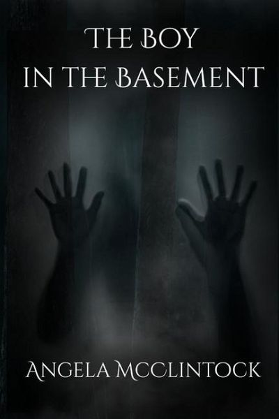 The Boy in the Basement The Boy in the Basement