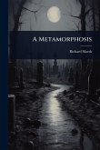 A Metamorphosis A Metamorphosis