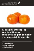El crecimiento de las plantas Kinnow influenciado por el medio y el material de maceta El crecimiento de las plantas Kinnow influenciado por el medio y el material de maceta