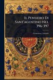 Il Pensiero Di Sant'agostino Nel 396-397 Il Pensiero Di Sant'agostino Nel 396-397