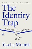 The Identity Trap The Identity Trap