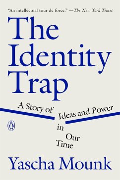 The Identity Trap - Mounk, Yascha