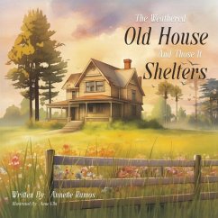 Cover The Weathered Old House and Those It Shelters