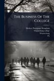 The Business Of The College The Business Of The College