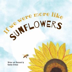 If we were more like SUNFLOWERS Cover If we were more like SUNFLOWERS