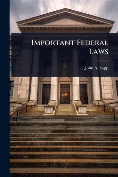 Important Federal Laws - Lapp, John A B Important Federal Laws - Lapp, John A B