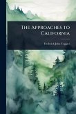 The Approaches to California