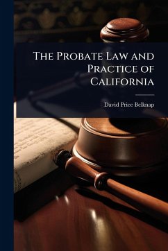 Cover The Probate Law and Practice of California