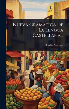Cover Nueva Gramatica De La Lengua Castellana...