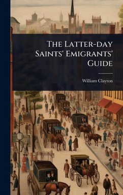 Cover The Latter-day Saints' Emigrants' Guide