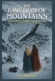 The Kingdom Of Mountains