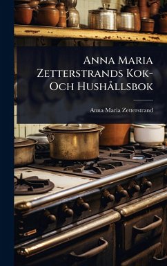 Cover Anna Maria Zetterstrands Kok- Och HushÃ llsbok