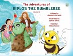 The Adventures of Biplob the Bumblebee Volume 5 The Adventures of Biplob the Bumblebee Volume 5