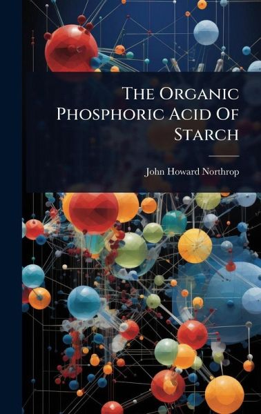 The Organic Phosphoric Acid Of Starch