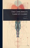 The Cincinnati Lancet-clinic The Cincinnati Lancet-clinic