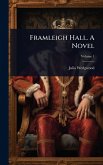 Framleigh Hall. A Novel Framleigh Hall. A Novel
