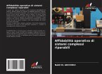 Affidabilità operativa di sistemi complessi riparabili Affidabilità operativa di sistemi complessi riparabili