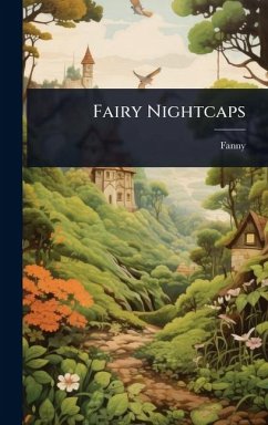 Fairy Nightcaps - (Aunt), Fanny