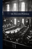 De Feudis Poenae De Feudis Poenae