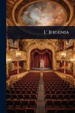 L' Ifigenia L' Ifigenia
