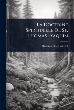 La Doctrine Spirituelle De St. Thomas D'aquin Cover La Doctrine Spirituelle De St. Thomas D'aquin