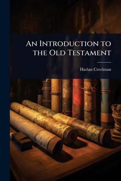An Introduction to the Old Testament An Introduction to the Old Testament
