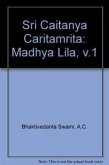 Sri Caitanya Caritamrita Sri Caitanya Caritamrita