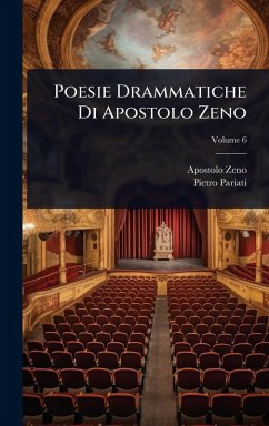 Cover Poesie Drammatiche Di Apostolo Zeno
