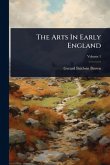 The Arts In Early England The Arts In Early England