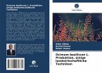 Ocimum basilicum L. Produktion, einige landwirtschaftliche Techniken Ocimum basilicum L. Produktion, einige landwirtschaftliche Techniken