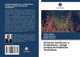 Ocimum basilicum L. Produktion, einige landwirtschaftliche Techniken Ocimum basilicum L. Produktion, einige landwirtschaftliche Techniken