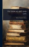 Fiction as art and Life Fiction as art and Life