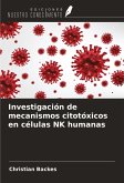 Investigación de mecanismos citotóxicos en células NK humanas