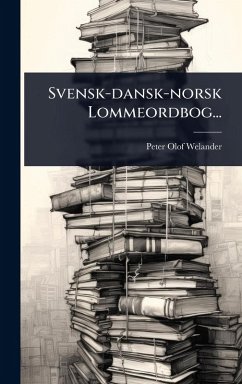 Svensk-dansk-norsk Lommeordbog... Svensk-dansk-norsk Lommeordbog...