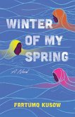 Winter of My Spring Winter of My Spring