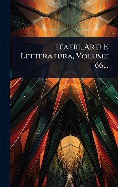 Cover Teatri, Arti E Letteratura, Volume 66...