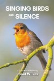 Singing Birds and Silence