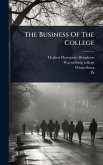 The Business Of The College The Business Of The College