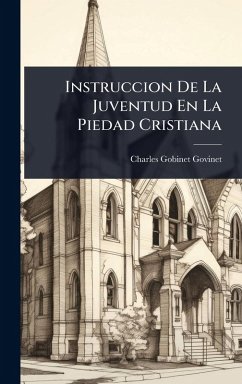 Cover Instruccion De La Juventud En La Piedad Cristiana