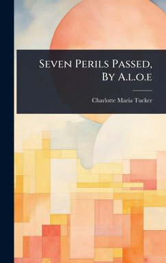 Cover Seven Perils Passed, By A.l.o.e
