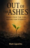 Out of the Ashes Out of the Ashes