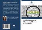 Elternbeteiligung in Schulen des 21. Jahrhunderts Elternbeteiligung in Schulen des 21. Jahrhunderts