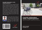 Czynniki motywuj¿ce osoby niepe¿nosprawne Czynniki motywuj¿ce osoby niepe¿nosprawne