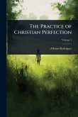 The Practice of Christian Perfection