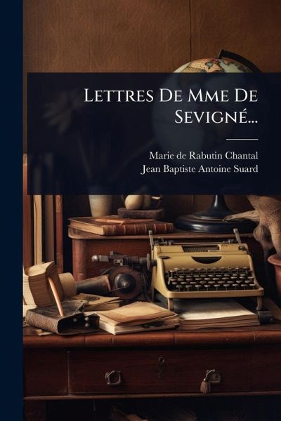 Lettres De Mme De SevignÃ(c)... Lettres De Mme De SevignÃ(c)...