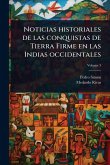 Noticias historiales de las conquistas de Tierra Firme en las Indias occidentales