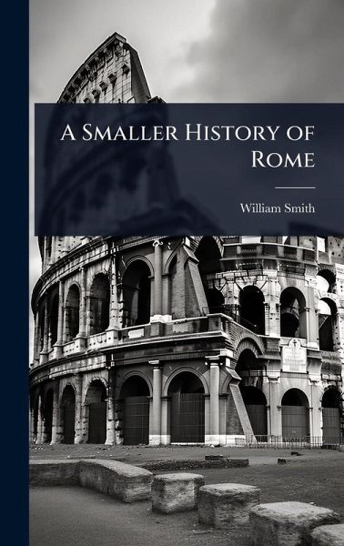 A Smaller History of Rome A Smaller History of Rome
