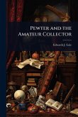 Pewter and the Amateur Collector