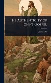 The Authenticity of John's Gospel